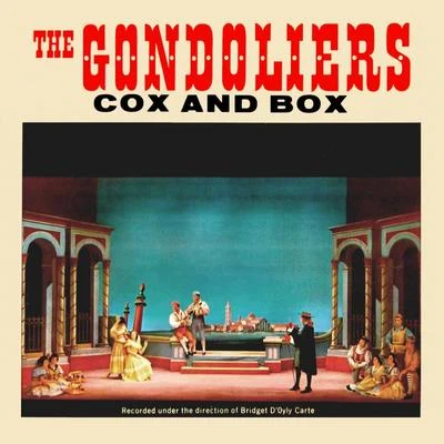 The New Symphony Orchestra Of London/The DOyly Carte Opera Company The GondoliersCox And Box