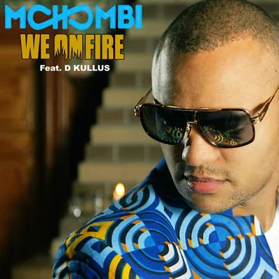 Mohombi We on Fire