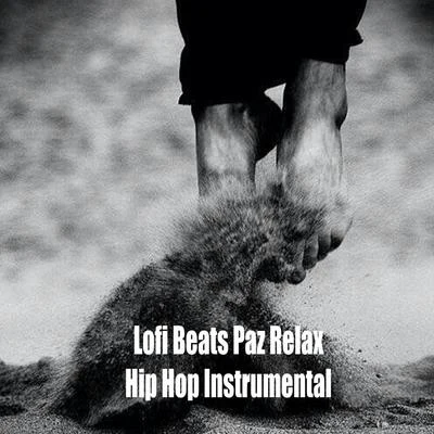 Beats De Rap/LO-FI BEATS/ChillHop Beats Lofi Beats Paz Relax Hip Hop Instrumental