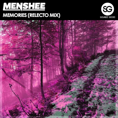 Menshee Memories (RELECTO MIX)