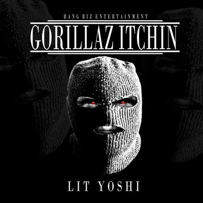 Lit Yoshi Gorillaz Itchin