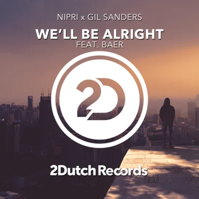 Nipri/Gil Sanders Well Be Alright