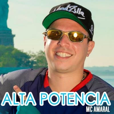 Mc Amaral Alta Potência