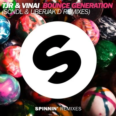 TJR Bounce Generation (SCNDL & Uberjak'd Remixes)