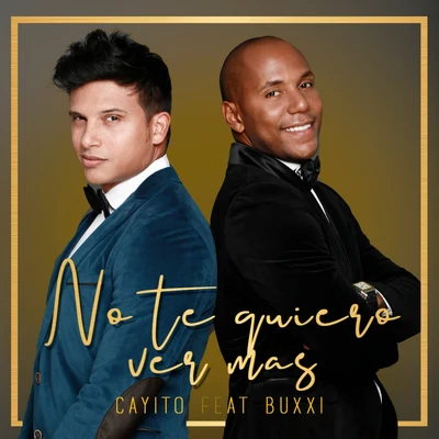 Cayito Dangond/Buxxi No Te Quiero Ver Más