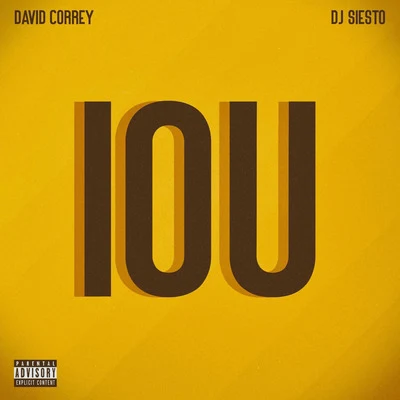 DJ Siesto/David Correy IOU