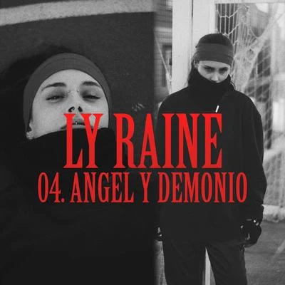 Ly Raine Angel y Demonio