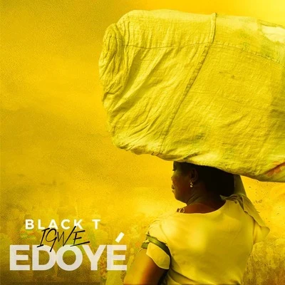 Black T Edoye (IGWE) (Remix)