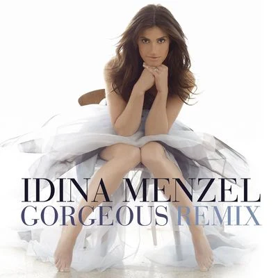 Idina Menzel Gorgeous [Angel Manuel Remix]