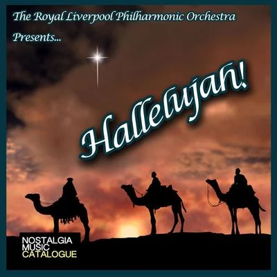 Royal Liverpool Philharmonic Orchestra Hallelujah!