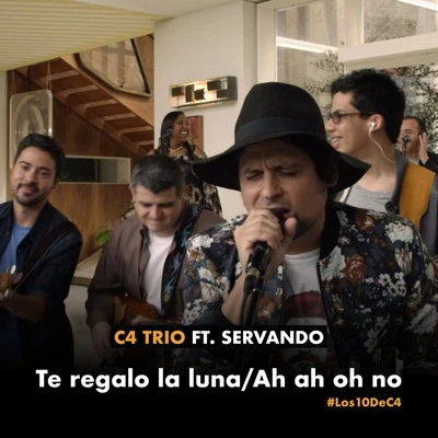 C4 Trío Te Regalo la Luna-Ah Ah Oh No (Los 10 de C4) (Acoustic Sessions)