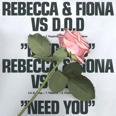 Rebecca &amp; Fiona Need You (Rebecca & Fiona vs D.O.D)