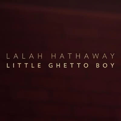 Lalah Hathaway Little Ghetto Boy - Single