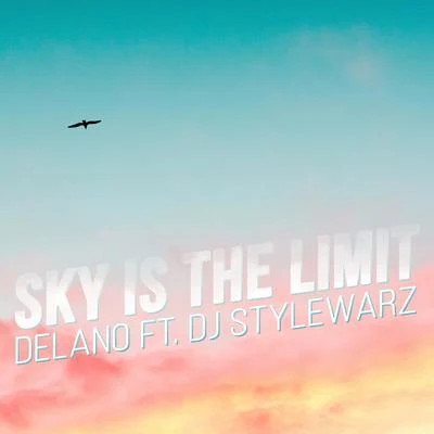 Delano Sky Is the Limit