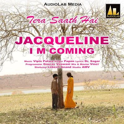 Papon/Vipin Patwa Tera Saath Hai (From Jacqueline I Am Coming)