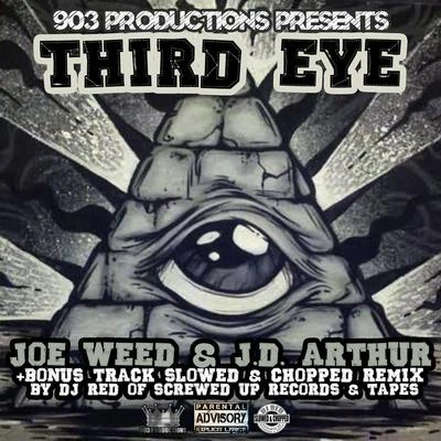 Joe Weed/J.D. Arthur Third Eye (feat. J.D. Arthur)