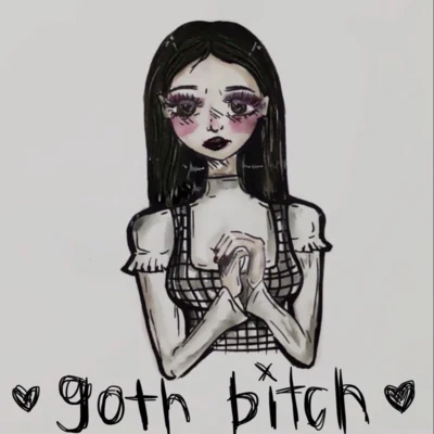 YUNGGOTH Goth Bitch