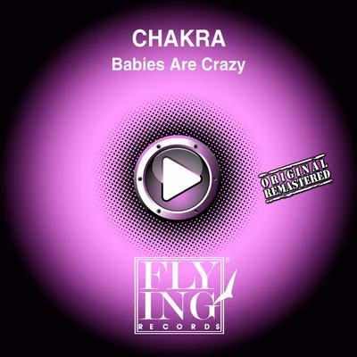 Chakra Babies Are Crazy