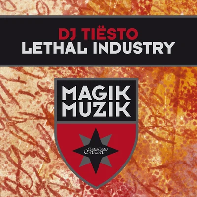 Tiesto Lethal Industry