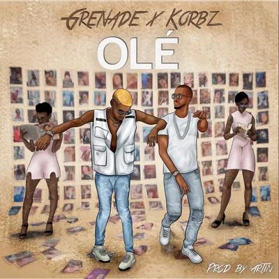 Grenade/Korbz Olé