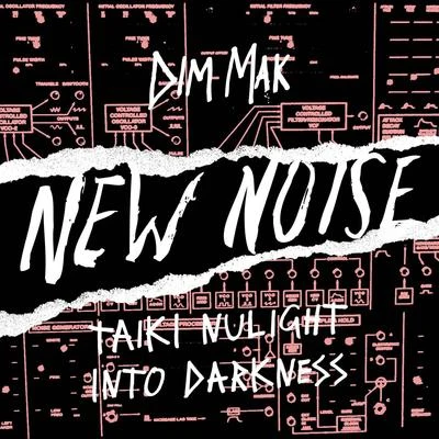 Taiki Nulight Into Darkness