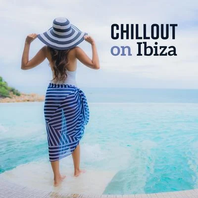 Café Ibiza Chillout Lounge/Chill Out 2018/Cool Chillout Zone Chillout on Ibiza: Listen and Feel the Extraordinary Power of the Relaxing Sounds of Chillout Music, Perfect for Relaxing or Resting