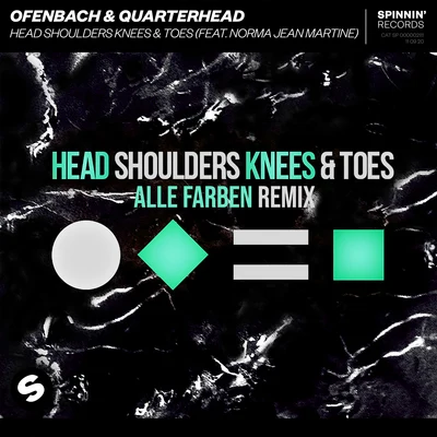 Alle Farben/Quarterhead/Ofenbach/Norma Jean Martine Head Shoulders Knees & Toes (feat. Norma Jean Martine) [Alle Farben Remix]