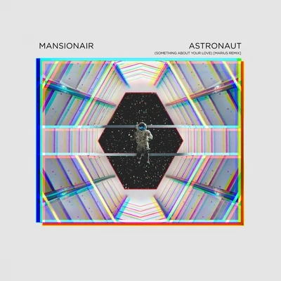 Mansionair Astronaut (Marius Remix)