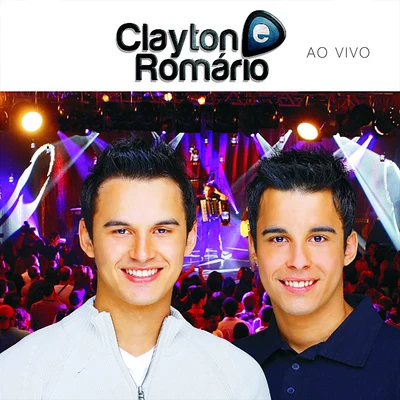 Clayton & Romário Só Tá Começando (Ao Vivo)