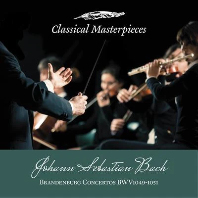 Oregon Bach Festival Chamber Orchestra Johann Sebastian Bach: Brandenburg Concertos BWV1049-1051