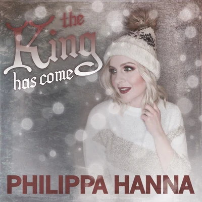 Philippa Hanna The King Has Come