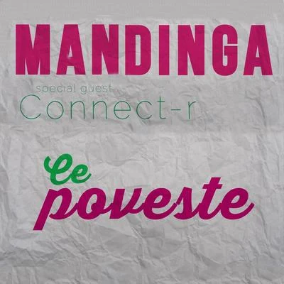 Connect-R/Mandinga Ce Poveste