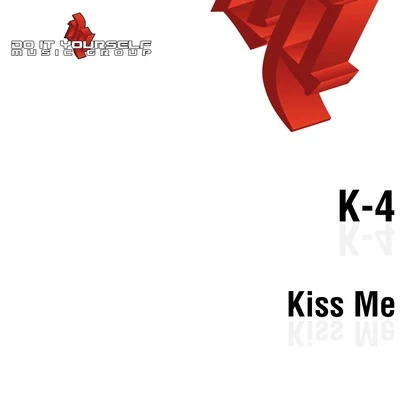 K4 Kiss Me