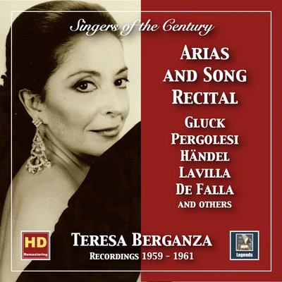 Gennaro Federico/Traditional/Ranieri di Calzabigi/Nicola Francesci Haym/Jesús Guridi/Felix Lavilla Singers of the Century: Teresa Berganza – Aria and Song Recital (2019 Remaster)