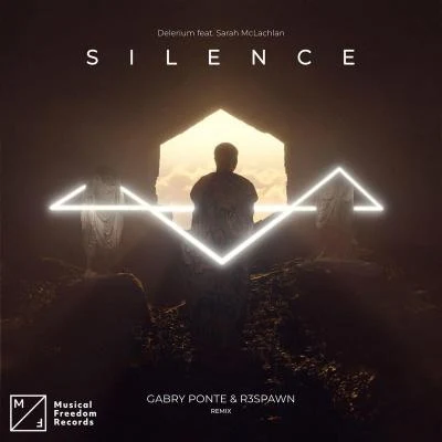 Delerium/R3SPAWN/Gabry Ponte Silence (feat. Sarah McLachlan) [Gabry Ponte & R3SPAWN Remix]