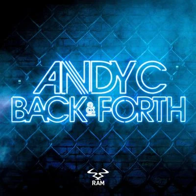 Andy C Back & Forth