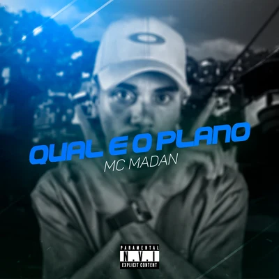 MC Madan Qual é o Plano