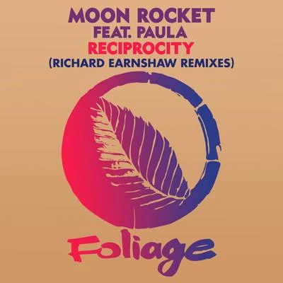 Moon Rocket Reciprocity (Richard Earnshaw Remixes)