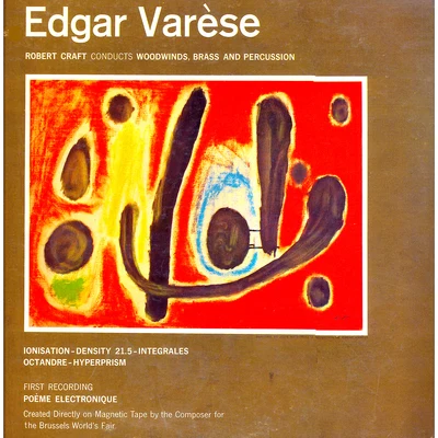 Robert Craft The Music of Edgar Varèse (Remastered)