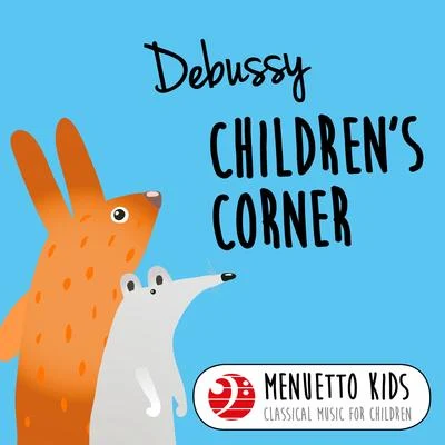 Walter Klien/Peter Frankl/Peter Schmalfuss/Beatrice Klien Debussy: Children's Corner (Minuet Kids - Classical Music for Children)