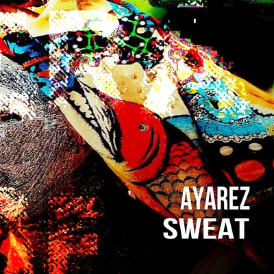 Ayarez Sweat