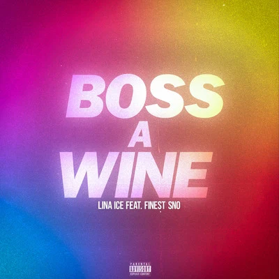 Lina Ice Boss a Wine