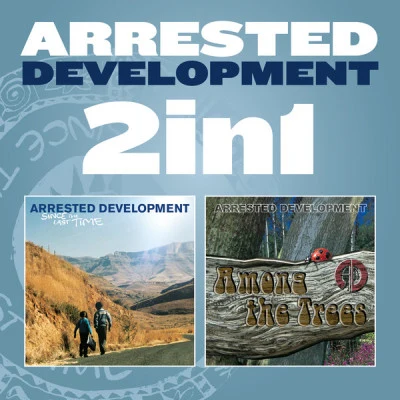 Arrested Development 2 In 1: Since the Last Time & Among the Trees