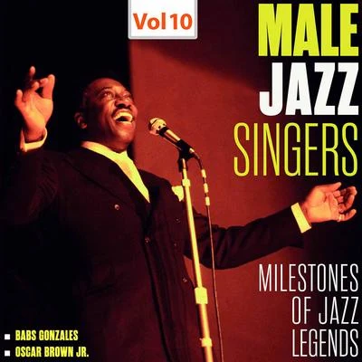 Osie Johnson/Floyd Morris/Joe Solde/A. Cernett/Don Arnone/Panama Francis Milestones of Jazz Legends - Male Jazz Singers, Vol. 10 (1959-1960)