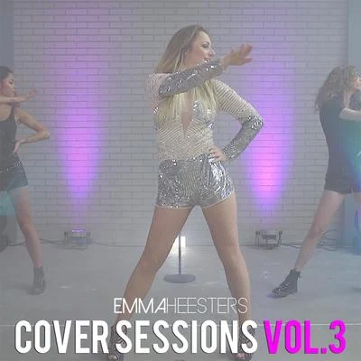 Emma Heesters Cover Sessions, Vol.3