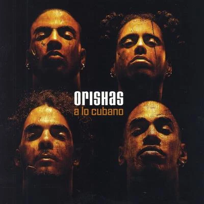 Orishas A Lo Cubano