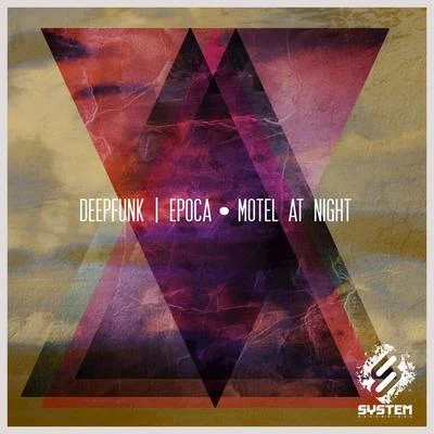 Deepfunk EpocaMotel At Night - Single