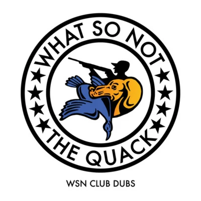 What So Not The Quack EP