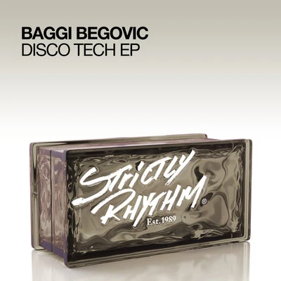 Baggi Begovic Disco Tech EP