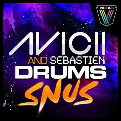 Sebastien Drums/Avicii Snus